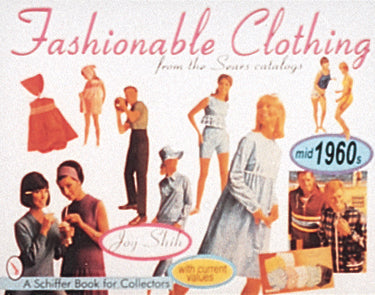 Fashionable Clothing From the Sears Catalogs – Schifferbooks