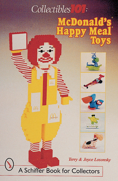 Collectibles 101: McDonald's® Happy Meal® Toys – Schifferbooks