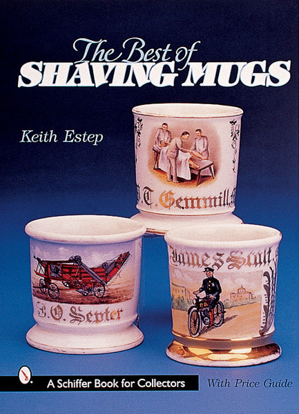 The Best of Shaving Mugs – Schifferbooks