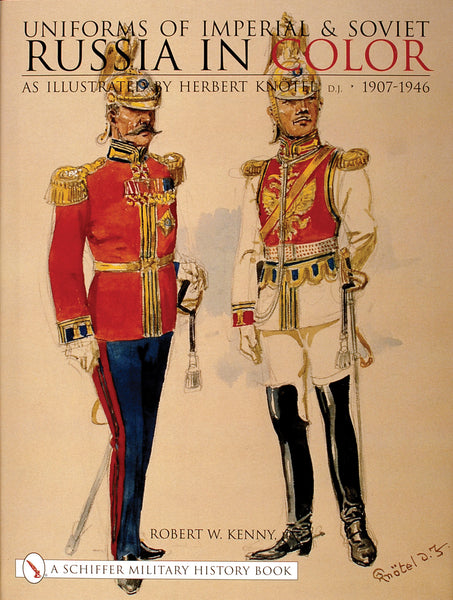 soviet dress uniform Uniforms of Imperial & Soviet Russia in Color : As Illustrated by Herbert Knötel, Jr 1907-1946
