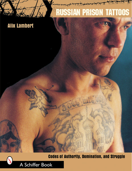 Russian Prison Tattoos – Schifferbooks