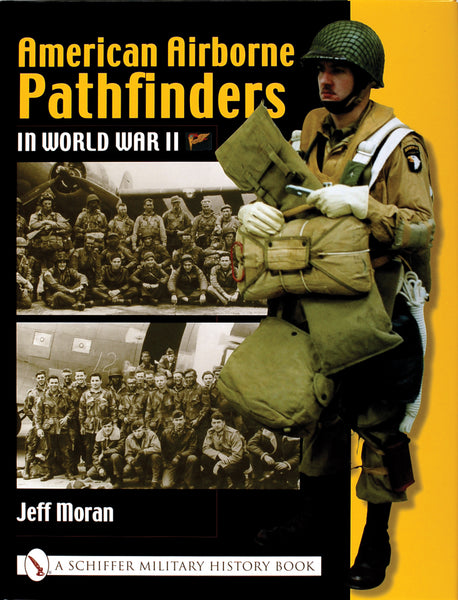 American Airborne Pathfinders in World War II – Schifferbooks