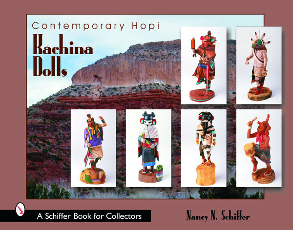 Contemporary Hopi Kachina Dolls – Schifferbooks