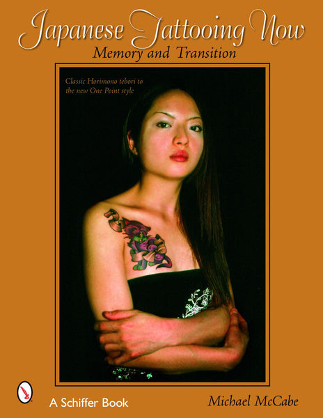 ジャパニーズタトゥーイング　japanese tattooing now Japanese Tattooing Now – Schifferbooks