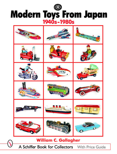 Modern Toys From Japan By William C. Gallagher – Schifferbooks