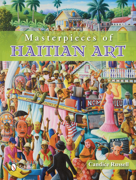Masterpieces of Haitian Art – Schifferbooks