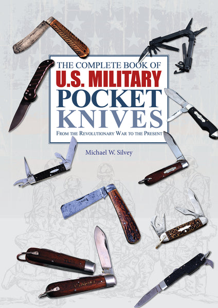 The Complete Book of U.S. Military Pocket Knives – Schifferbooks