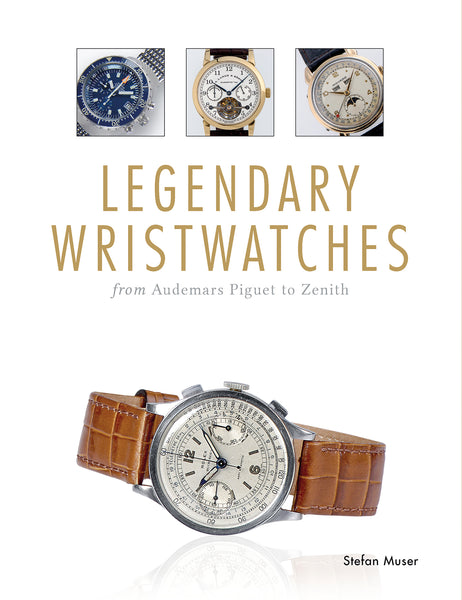 Legendary Wristwatches From Audemars Piguet to Zenith Schifferbooks