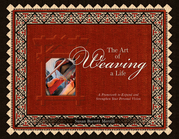 The Art of Weaving a Life – Schifferbooks