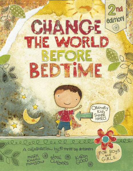 Change the World Before Bedtime – Schifferbooks