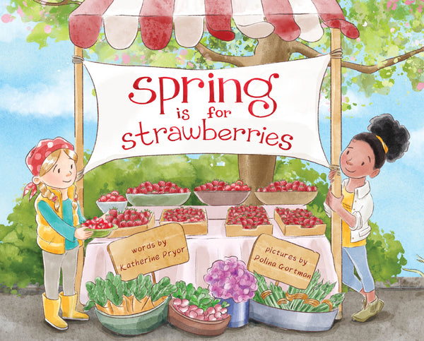 Spring Is for Strawberries – Schifferbooks