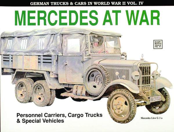 German Trucks & Cars in WWII Vol.IV – Schifferbooks