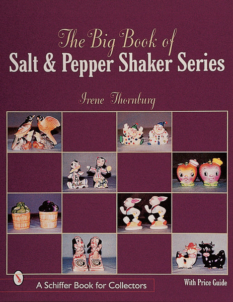 The Big Book of Salt and Pepper Shaker Series – Schifferbooks