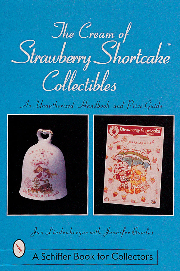 The Cream of Strawberry Shortcake™ Collectibles