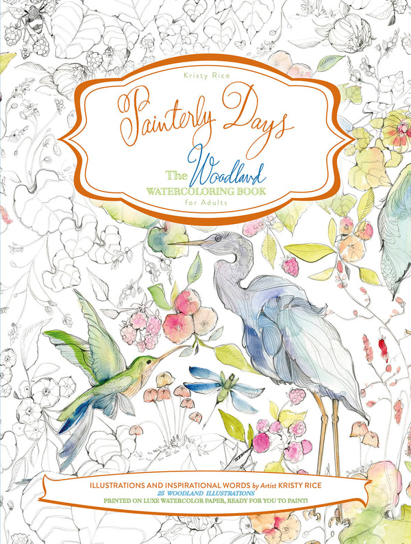 Cover of Painterly Days: The Woodland Watercoloring Book for Adults featuring colorful watercolor illustrations of a bird, flowers, and foliage amid black and white line art on a white background.