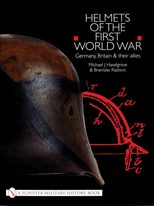 Helmets of the First World War　第一次世界大戦 Helmets of the First World War – Schifferbooks
