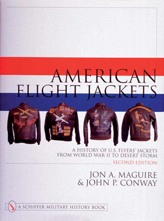 American Flight Jackets, Airmen and Aircraft – Schifferbooks