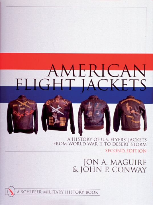 American Flight Jackets, Airmen and Aircraft – Schifferbooks