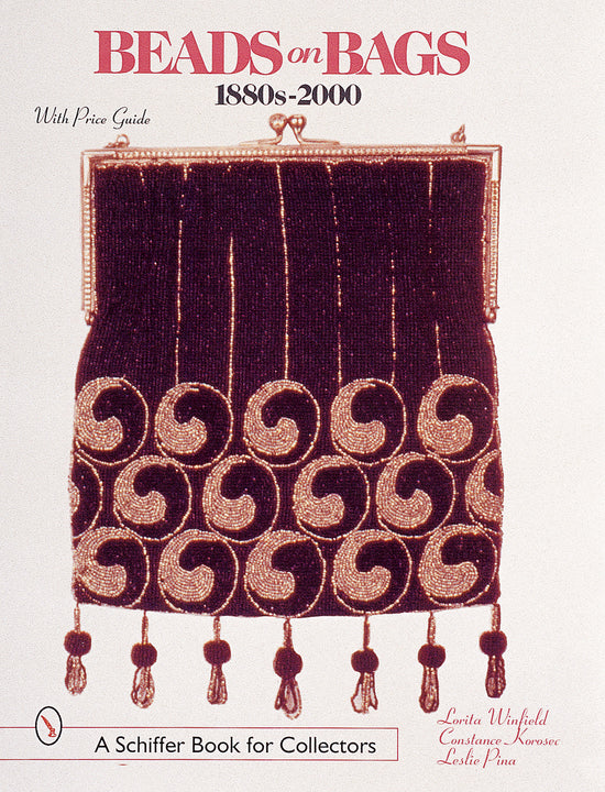 Beads on Bags: 1880s to 2000 – Schifferbooks