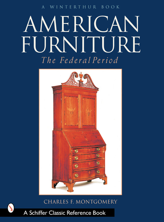 American Furniture: The Federal Period, 1788-1825 – Schifferbooks