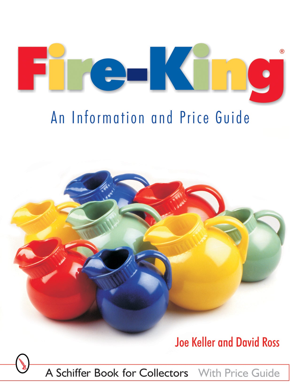 Fire-King®: An Information and Price Guide – Schifferbooks