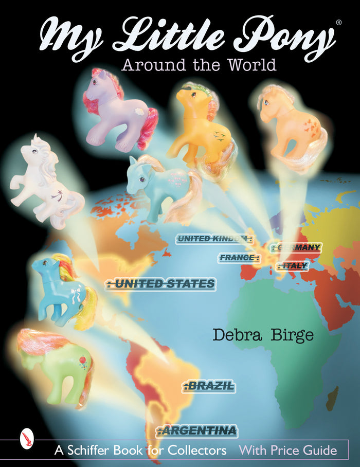 【洋書】The World of My Little Pony My Little Pony® Around the World – Schifferbooks