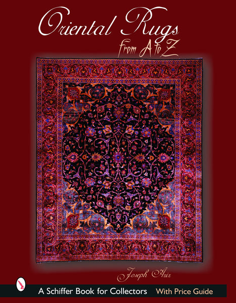Oriental Rugs from A to Z – Schifferbooks