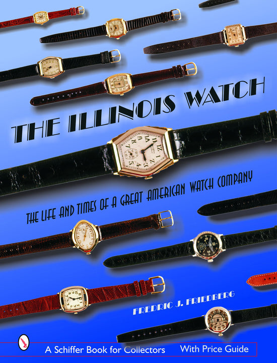 The Illinois Watch – Schifferbooks