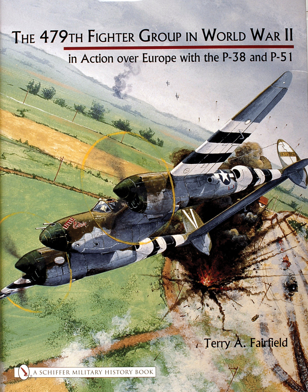 The 479th Fighter Group in World War II – Schifferbooks