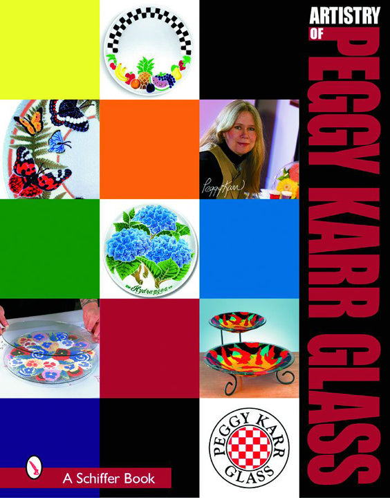 The Artistry of Peggy Karr Glass By Peggy Karr – Schifferbooks