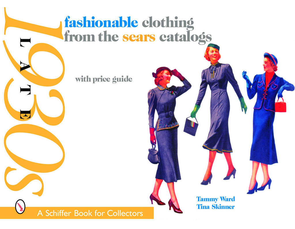 Fashionable Clothing from the Sears Catalogs – Schifferbooks
