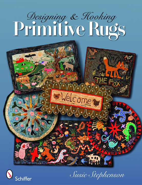 Designing & Hooking Primitive Rugs – Schifferbooks