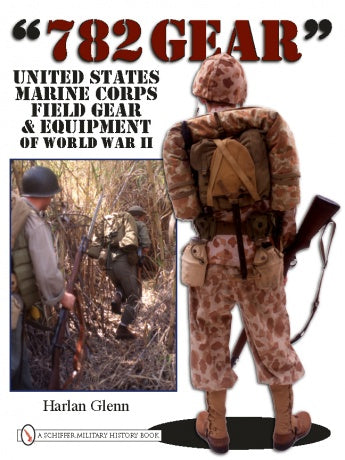 mariner gear 782 Gear : United States Marine Corps Field Gear & Equipment of World War II