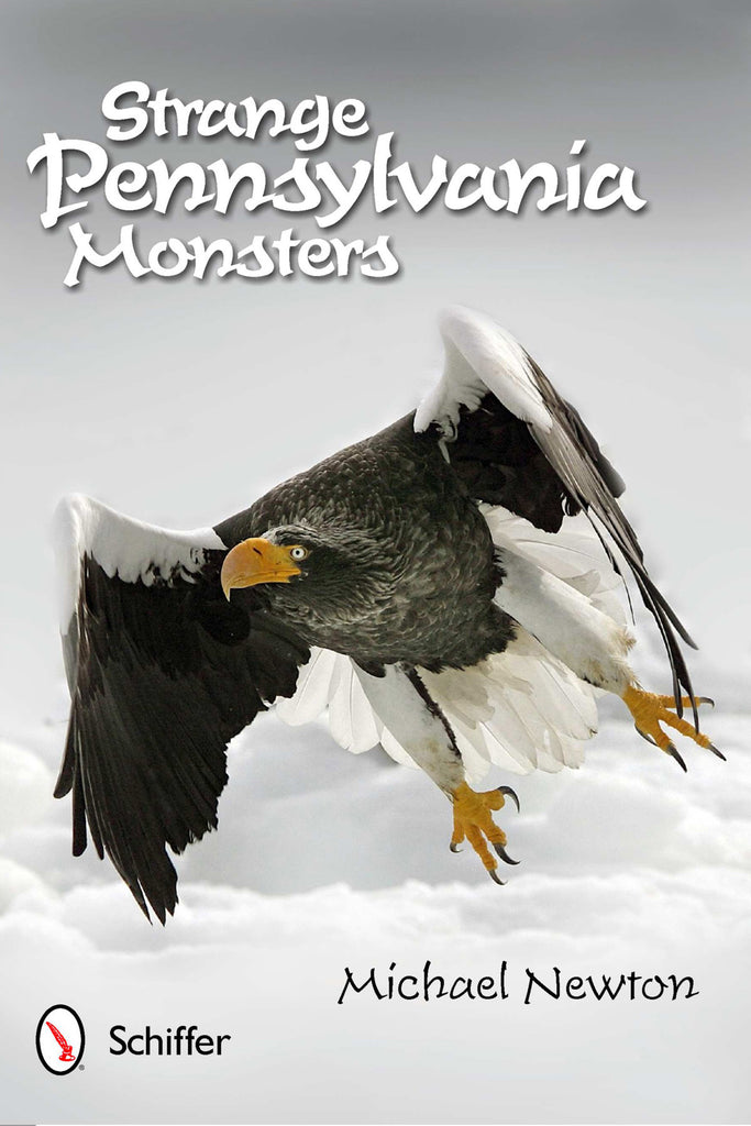 monsters in pa Strange Pennsylvania Monsters – Schifferbooks