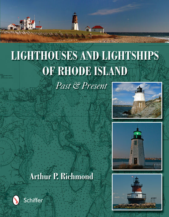 Lighthouses and Lightships of Rhode Island – Schifferbooks