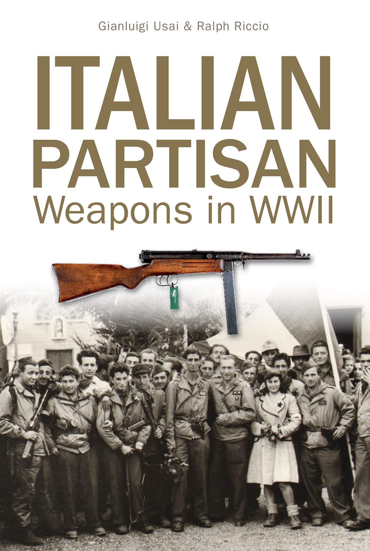 Italian Partisan Weapons in WWII – Schifferbooks 