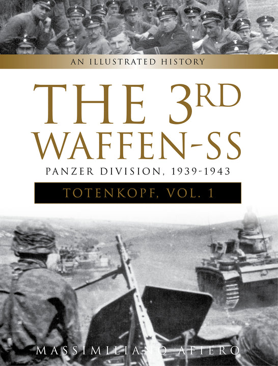 The 3rd Waffen-SS Panzer Division Totenkopf, 1939-1943