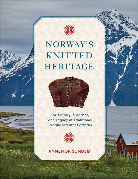Norway's Knitted Heritage By Annemor Sundbø – Schifferbooks