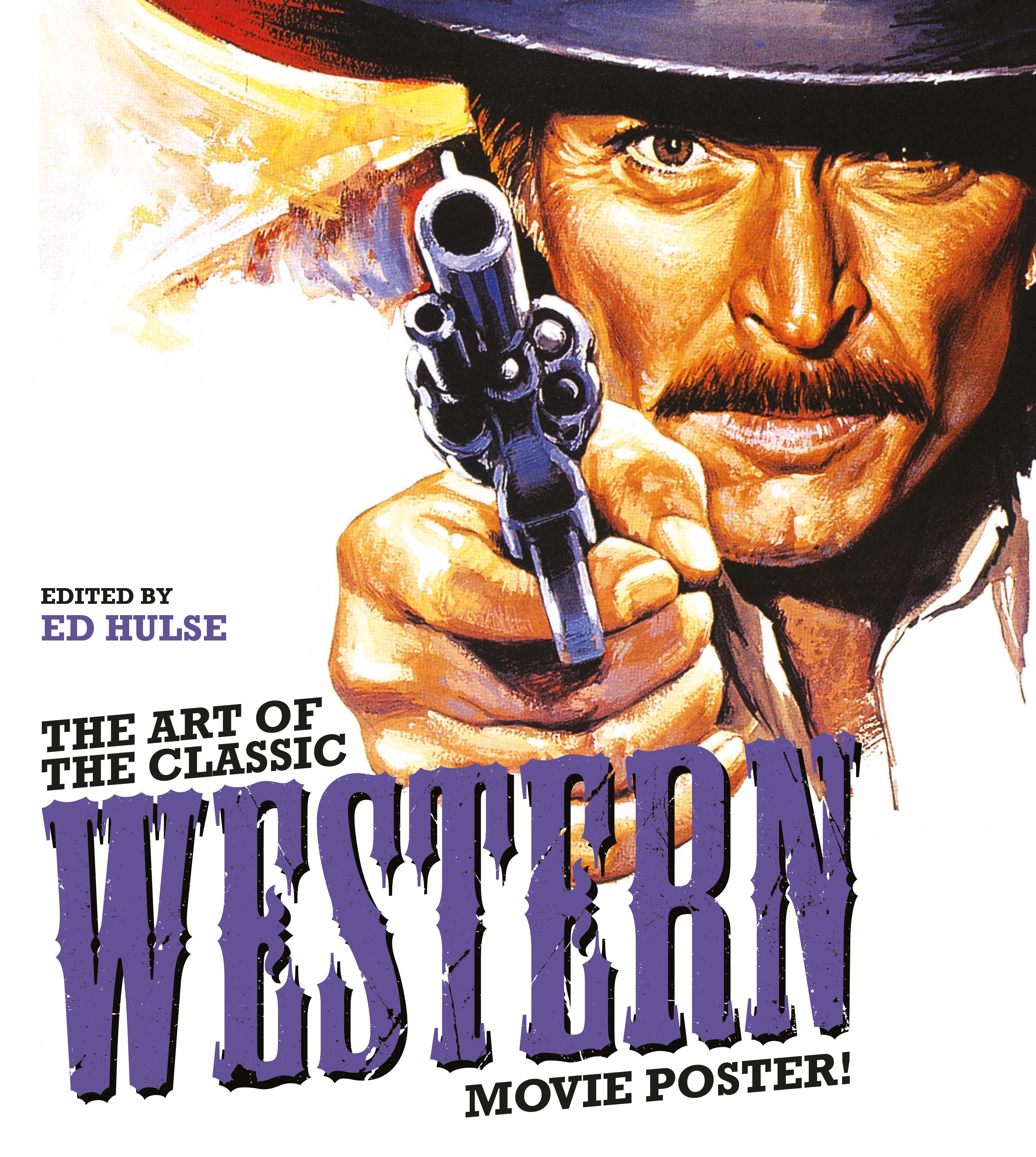 The Art of the Classic Western Movie Poster – Schifferbooks