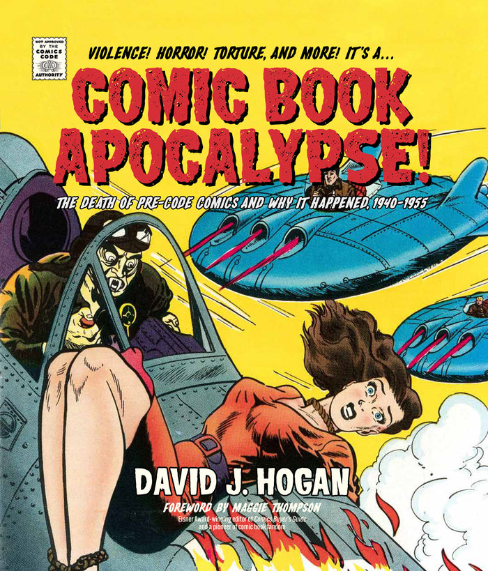 Comic Book Apocalypse! by David J. Hogan | Schifferbooks