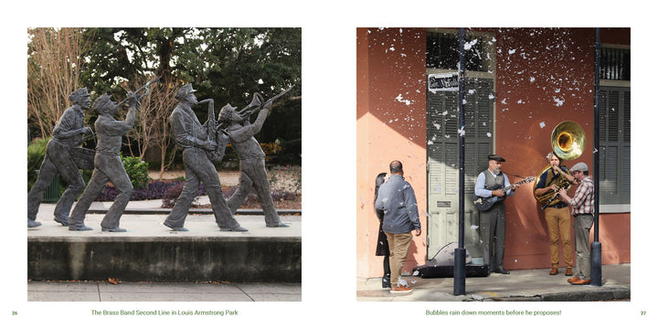 Left: Bronze statues of musicians play in Louis Armstrong Park. Right: A street brass band performs as a man proposes amid bubbles—scenes from "New Orleans" by Schiffer Publishing, Ltd.