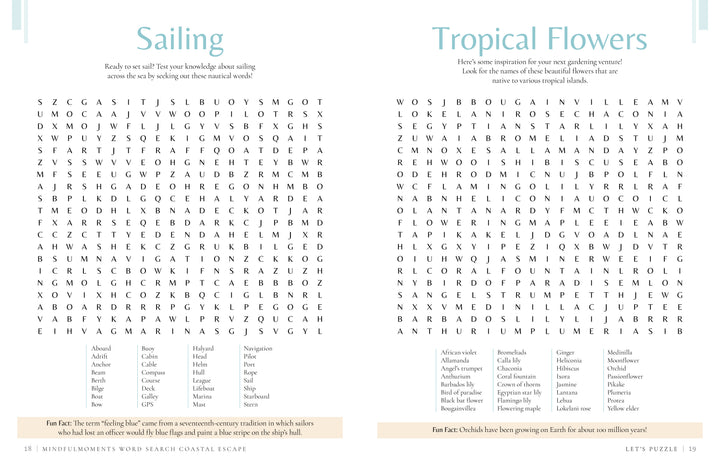 Enjoy mindful moments with the MindfulMoments Word Search Coastal Escape from Schiffer Publishing, Ltd. Two side-by-side puzzles—Sailing on the left and Tropical Flowers on the right—celebrate coastal themes. Each puzzle features a letter grid and a list of themed words to find, plus fun facts included at the bottom.
