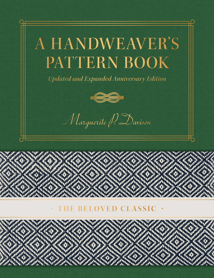 A Handweaver's Pattern Book Updated and Expanded Anniversary
