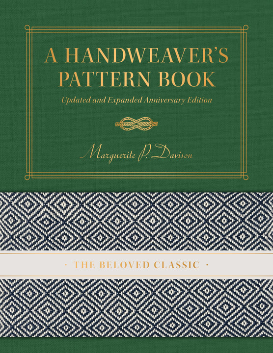 A Handweaver's Pattern Book Updated and Expanded Anniversary