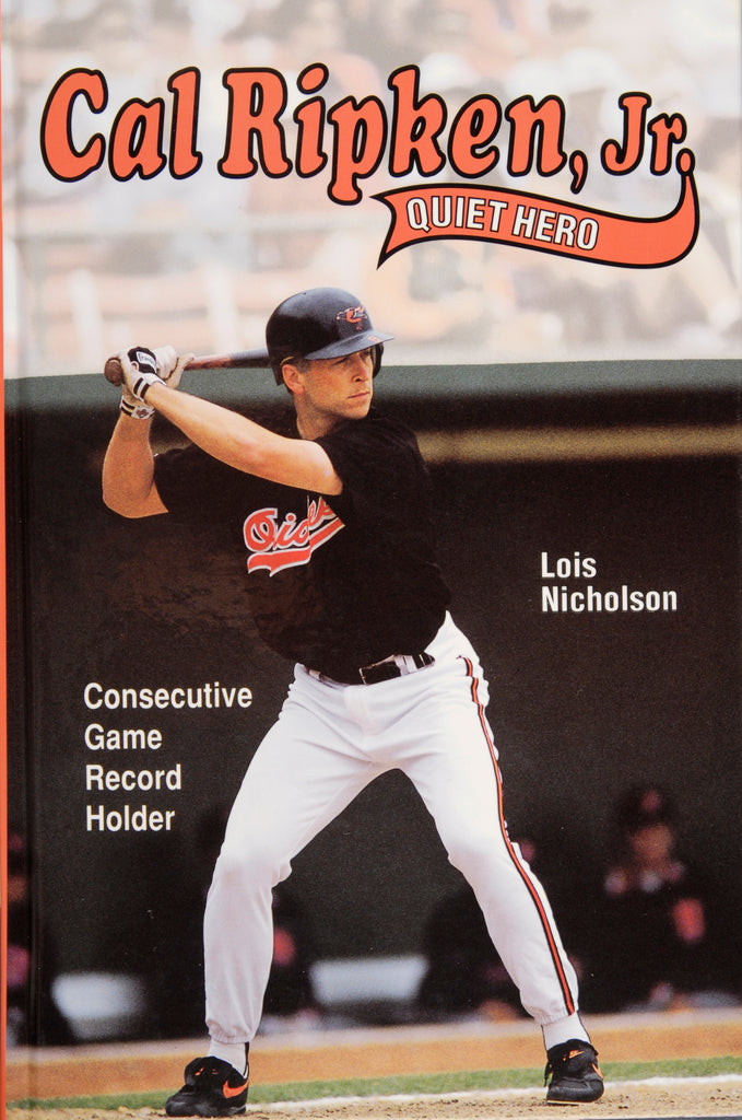 Cal Ripken, Jr., Quiet Hero – Schifferbooks