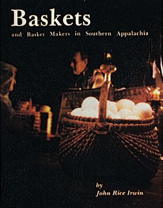 Baskets and Basketmakers in Southern Appalachia – Schifferbooks