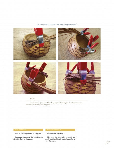 Four photos show Creative Rims for Gourd Art by Schiffer Publishing, Ltd., with hands weaving pine needles onto a cut gourd bowl using red clamps to secure the rim and create a decorative edge pattern.