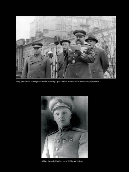 Black-and-white photos from "World War II Parade Uniforms of the Soviet Union • Vol.2" by Schiffer Publishing, Ltd. show a Soviet general at a microphone with officers and a major general of artillery in a decorated M1943 parade uniform.