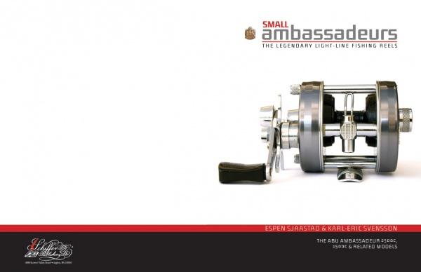 Small Ambassadeurs : The Legendary Light-Line Fishing Reels: The Abu Ambassadeur 2500c, 1500c & Related Models
