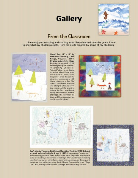 A display inspired by “Creating Children's Artwork Quilts” from Schiffer Publishing, Ltd. features five children's winter and nature drawings—snowy landscapes, animals, trees, and a snowman—preserved quilt-style with captions and credits.